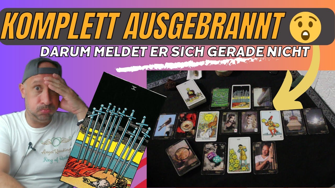 OH MEIN GOTT. 😲 KOMPLETT AUSGEBRANNT und AM BODEN, DARUM meldet er sich gerade nicht. Tarot OH MEIN GOTT. 😲 KOMPLETT AUSGEBRANNT und AM BODEN, DARUM meldet er sich gerade nicht. Tarot