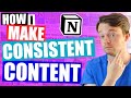 CREATE CONSISTENT CONTENT | How I Plan Organise and Create my Content