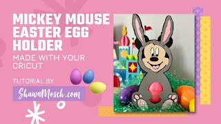 Famous Mickey Mouse Easter Egg Holder made with Cricut Net Worth