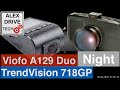 Viofo A129 Duo / TrendVision 718GP Night/Ночь