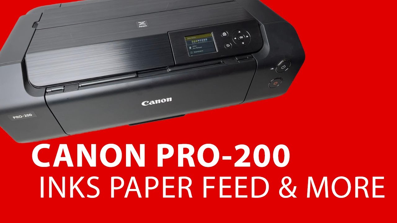 Canon PRO 200 Ink Install Printer Panel And Paper Feed YouTube