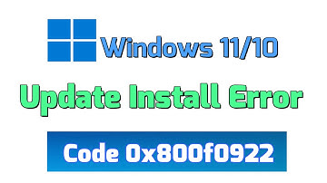 How to fix Update Install Error Code 0x800f0922 in Windows 11/10