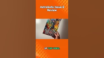 - Astrobots Issue 2 Review - Final Thoughts