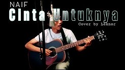 Naif - Cinta Untuknya (cover) by NoorHD  - Durasi: 4:23. 