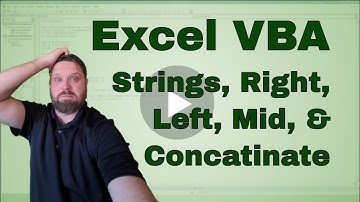 Using the Excel VBA  String Variable - Concatenating, Left, Right, Mid, and Len Functions