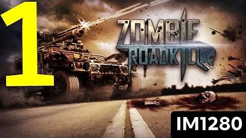 Zombie Roadkill 3D: Gameplay Walkthrough Part-1(Mission: 1, 2 & 3) [IM1280]