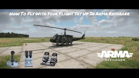 Arma Reforger How To Use Your Flight Setup !