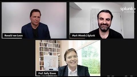 Why Data Maturity Matters | Prof. Sally Eaves, Ronald van Loon and Splunk