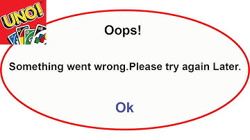 Fix UNO App Oops Something Went Wrong Error | Fix UNO went wrong error | PSA 24