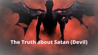 The Truth about the Devil (Satan)- Quran alone