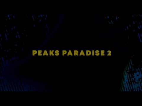 PEAKS PARADISE #2 // BY GENESIS TOUKA