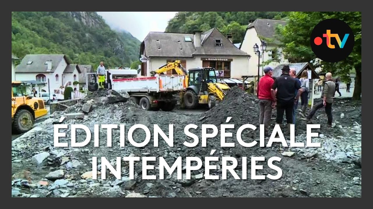 Edition spéciale intempéries catastrophiques en vallée d'Aspe