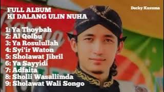 SHOLAWAT VIRAL TERBARU KI DALANG ULIN NUHA FULL ALBUM 2022