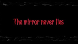 THE MIRROR NEVER LIES | a psychological horror short film 