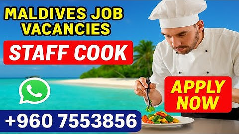 🇲🇻 Maldives Staff Cook Job | $380 Salary + Benefits | Indian Candidates Apply Now | Remote Island