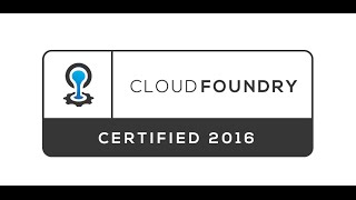 Cloud Foundry PaaS Certification - The Industry's Standard Platform