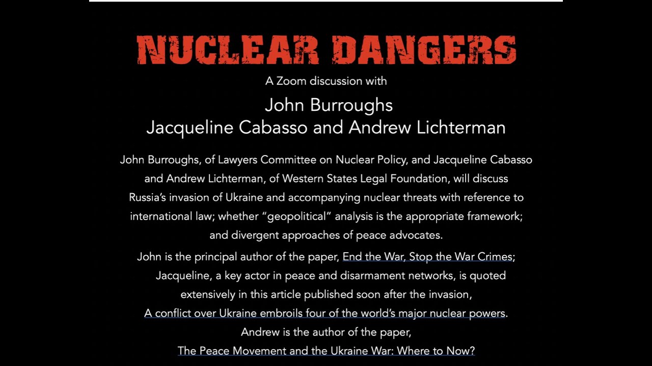 Nuclear Dangers: A Discussion with Jacqueline Cabasso, John Burroughs, and Andrew Lichterman