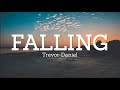 Falling - Trevor Daniel (Lyrics)