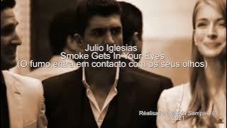 Julio Iglesias Julio Iglesias & All-4-One Smoke Gets in Your Eyes (Fumaça entra nos seus olhos)