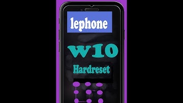 how to lephone W 10 hardreset 100 % done