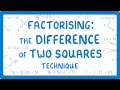 GCSE Maths - Difference of Two Squares (DOTS) Method for 2026/27 Exams