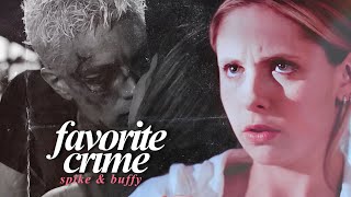 spike & buffy | favorite crime