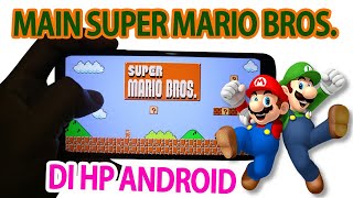 CARA MAIN GAME  SUPER MARIO BROS DI HP ANDROID screenshot 5