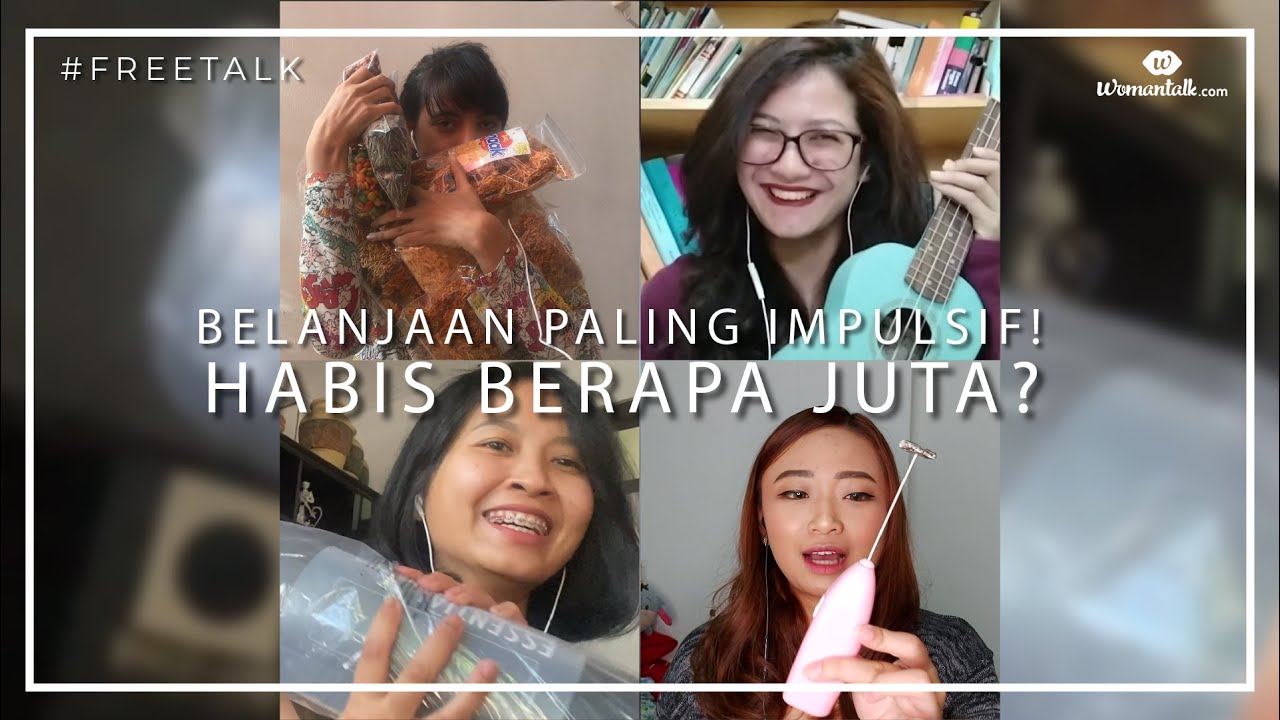 Habis Berapa Juta Buat Belanja Impulsif? FREETALK! YouTube