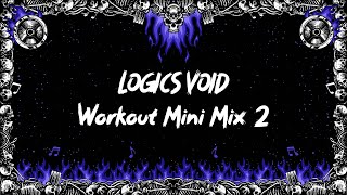 Logics Void - Workout Mini Mix - 2