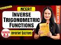 Class 12 Maths Chapter 2 | Inverse Trigonometric Functions 2.1 | Important Questions | Shivani Ma'am