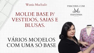 Molde Base Para Vestidos, Saias e Blusas –  Parceria com a Maximus Tecidos