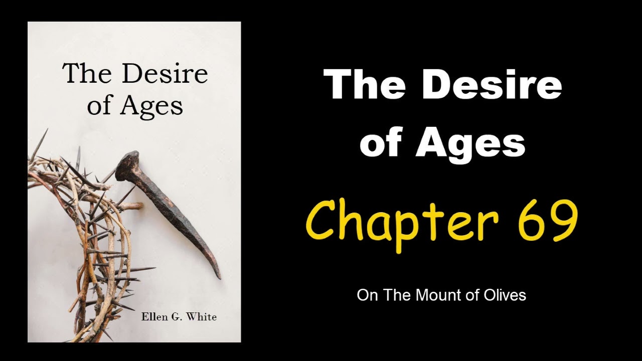 The Desire of Ages   Chapter 69