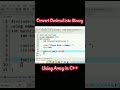 Convert Decimal to Binary in C++ | Easy Programming Tutorial 🔥 #viral #coding #viralvideo #cpp