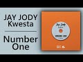 Jay Jody & Kwesta - Number One | Official Audio