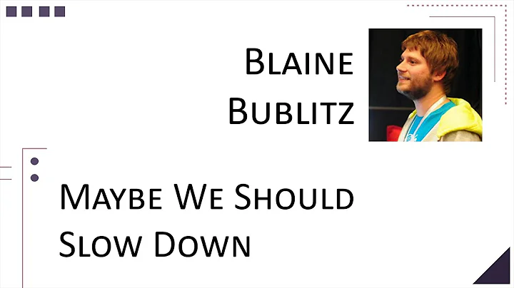 Blaine Bublitz - Maybe We Should Slow Down [ Thund...