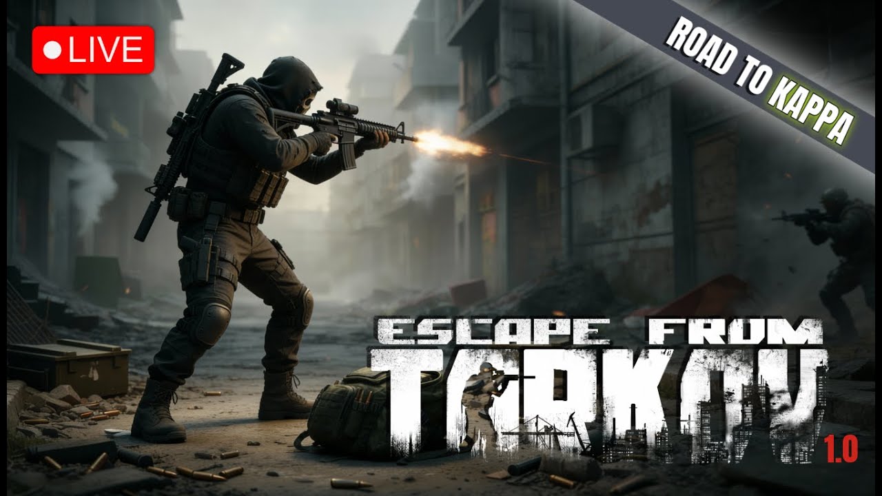 🔴LIVE Escape From Tarkov 1.0 – Road to Kappa Part 17 | EFT Gameplay, PvP, Loot & Quest Grind