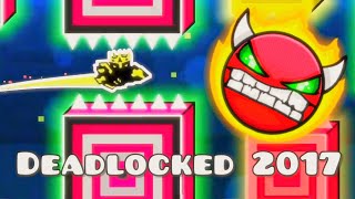 Deadlocked 2017 My New Hardest Completion