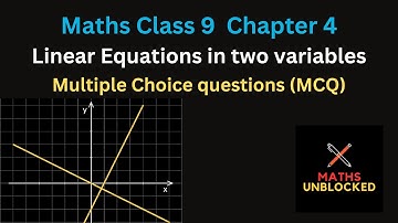 Class 9 Maths Chapter 4 Linear Equations in Two Variables Multiple Choice Questions MCQ