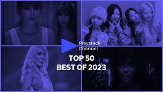 Playstack Top 50 Global - Best of 2023