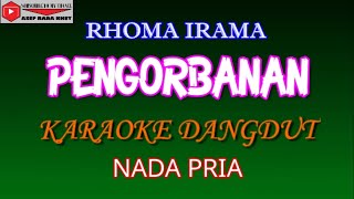 PENGORBANAN KARAOKE DANGDUT COVER NADA PRIA