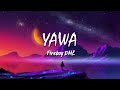 Fireboy DML - Yawa Lyrics Video