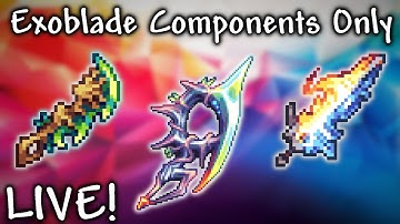 LIVESTREAM - Terraria Calamity but I can only use Exoblade components - Day 1