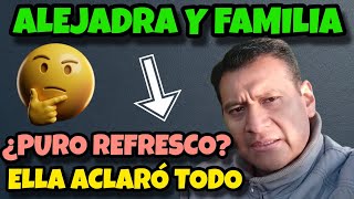 🚨 Alejandra and family: the truth about the soda clarified