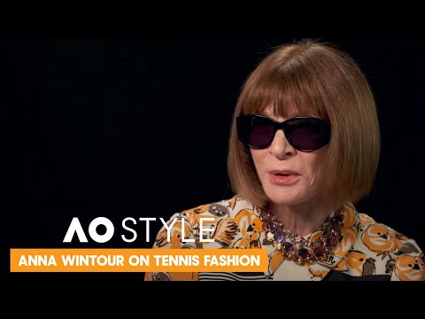 Anna Wintour Talks Tennis Fashion | AO Style