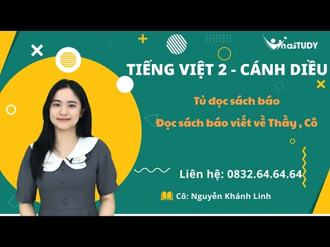 Tiếng Việt 2 – Cánh Diều, Tủ đọc sách báo:  Đọc sách báo viết về Thầy, Cô