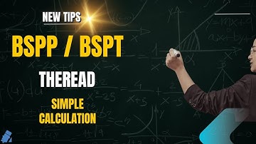 "BSPP & BSPT Thread Calculation Made Easy | Finding the Right Size & CNC Programming Guide!