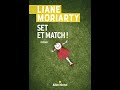 Liane moriarty  set et match  livre audio  romans   francais complet  51