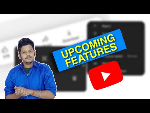Upcoming YouTube Features - June 21