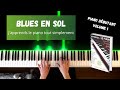 Blues en sol  japprends le piano tout simplement  volume 1
