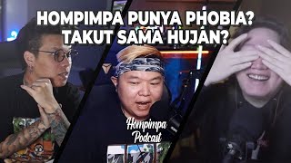 TAKUT AKAN HUJAN | Hompimpa Podcast